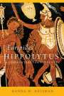 Hannah M. Roisman: Euripides' Hippolytus, Buch