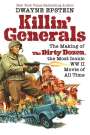 Dwayne Epstein: Killin' Generals: The Making of the Dirty Dozen, the Most Iconic WW II Movie of All Time, Buch
