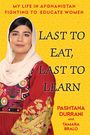 Pashtana Durrani: Last to Eat, Last to Learn, Buch