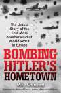 Mike Croissant: Bombing Hitler's Hometown, Buch