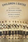 Terri A Dickerson: Children at the Gates, Buch