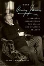 "Meet Henry James: A Personal Introduction for Social and Solitary Readers" von Daniel Mark Fogel. Schwarz-weiß Foto von Henry James in einem Sessel.
