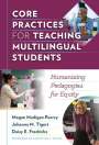 Megan Madigan Peercy: Core Practices for Teaching Multilingual Students: Humanizing Pedagogies for Equity, Buch