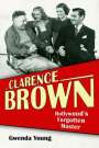 Gwenda Young: Clarence Brown, Buch