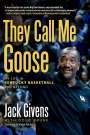Jack Givens: They Call Me Goose, Buch