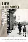 : A Jew in the Street, Buch