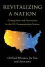 Clifford Winston: Revitalizing a Nation, Buch