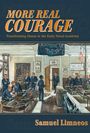 Titel: "MORE REAL COURAGE". Untertitel: "Transforming Honor at the Early Naval Academy". Gemälde: Kadetten im Raum.
