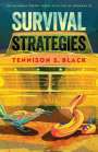 Tennison S Black: Survival Strategies, Buch