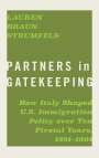 Lauren Braun-Strumfels: Partners in Gatekeeping, Buch