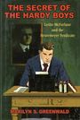 Marilyn S Greenwald: The Secret of the Hardy Boys, Buch