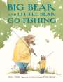 Amy Hest: Big Bear and Little Bear Go Fishing, Buch
