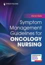 Anne Katz: Symptom Management Guidelines for Oncology Nursing, Buch