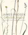 James Prosek: James Prosek Grasslands, Buch