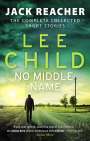 Lee Child: No Middle Name, Buch