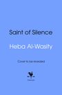 Text: "Saint of Silence", "Heba Al-Wasity", "Cover to be revealed", "bantam". Hellblauer Hintergrund, schwarzes Hahnen-Logo.