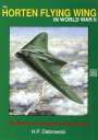 Hans-Peter Dabrowski: The Horten Flying Wing in World War II, Buch