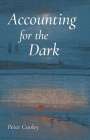 Peter Cooley: Accounting for the Dark, Buch