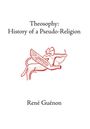 Rene Guenon: Theosophy, Buch
