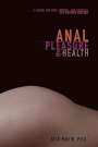 Jack Moris: Anal Pleasure and Health: A Guide for Men, Women and Couples, Buch