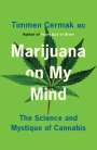Timmen Cermak: Marijuana on My Mind, Buch