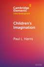 Paul L. Harris: Children's Imagination, Buch