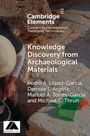 Pedro A López García: Knowledge Discovery from Archaeological Materials, Buch