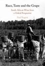 Paul Nugent: Race, Taste and the Grape, Buch