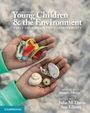 : Young Children and the Environment, Buch