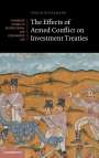 Tobias Ackermann: The Effects of Armed Conflict on Investment Treaties, Buch