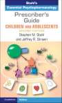 Stephen M Stahl: Prescriber's Guide - Children and Adolescents, Buch