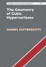 Daniel Huybrechts: The Geometry of Cubic Hypersurfaces, Buch