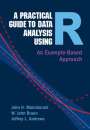 John H. Maindonald: A Practical Guide to Data Analysis Using R, Buch