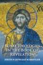 Justin P Jeffcoat Schedtler: Royal Ideologies in the Book of Revelation, Buch