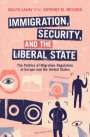 Gallya Lahav: Immigration, Security, and the Liberal State, Buch