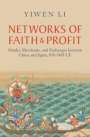 Yiwen Li: Networks of Faith and Profit, Buch