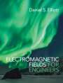Daniel S Elliott: Electromagnetic Fields for Engineers, Buch
