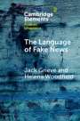 Jack Grieve: The Language of Fake News, Buch