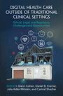 : Digital Health Care outside of Traditional Clinical Settings, Buch