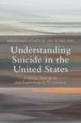 Meaghan Stacy: Understanding Suicide in the United States, Buch