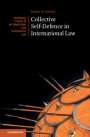 James A Green: Collective Self-Defence in International Law, Buch