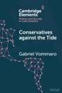 Gabriel Vommaro: Conservatives Against the Tide, Buch