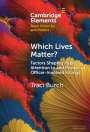 Traci Burch: Which Lives Matter?, Buch