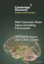 Colette Griffin: Mild Traumatic Brain Injury including Concussion, Buch
