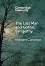 Michael Cameron: The Last Man and Gothic Sympathy, Buch