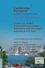 Ahmad Garba Khaleel: Financing Urban Transitions to Climate Neutrality and Increased Resilience in Cities, Buch