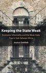 "Keeping the State Weak: Economic Informality and the Weak-State Trap in Sub-Saharan Africa" von Jessica Gottlieb. 

Cover eines Buches mit einem historischen Gebäude im Hintergrund.