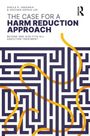 Heather Sophia Lee: The Case for a Harm Reduction Approach, Buch