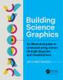 Jen Christiansen: Building Science Graphics, Buch