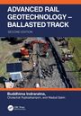 "ADVANCED RAIL GEOTECHNOLOGY – BALLASTED TRACK, SECOND EDITION." Autoren: Buddhima Indraratna, Cholachat Rujikiatkamjorn, Wadud Salim. Baustelle mit Bagger.